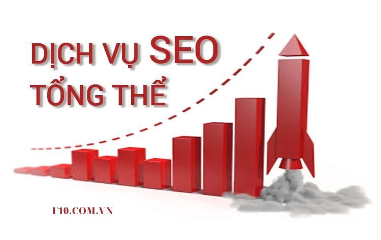 F10 – Dịch vụ SEO website tổng thể uy tín