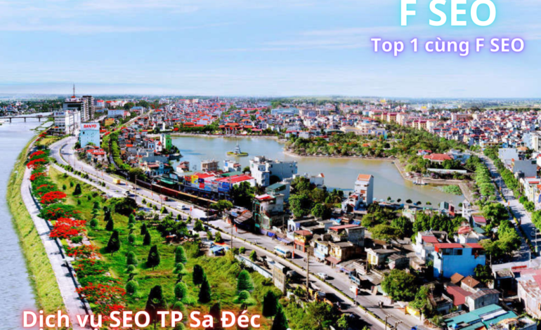 Dịch vụ seo TP Hà Tĩnh – Top 1 cùng F SEO